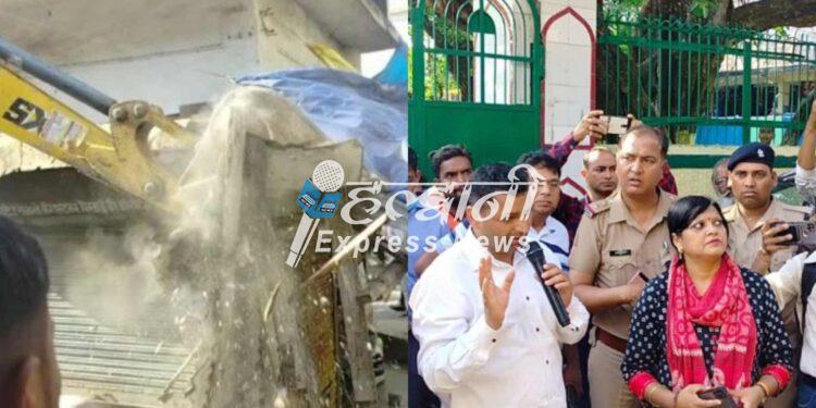 अतिक्रमण: प्रशासन एवं निगम की ध्वस्तीकरण की कार्यवाही